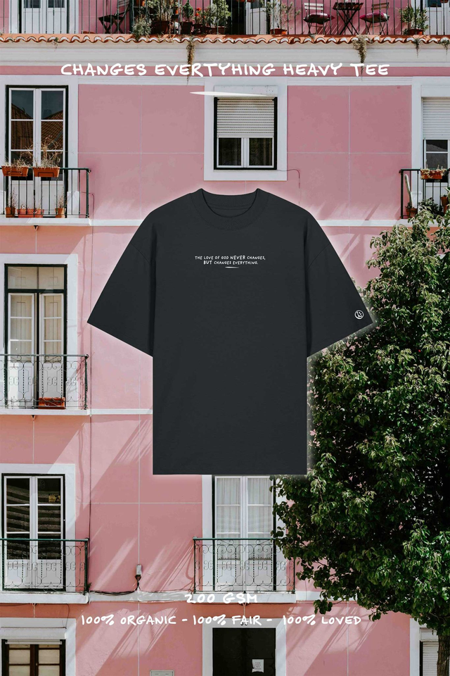 CHANGES EVERYTHING HEAVY TEE BLACK UNISEX