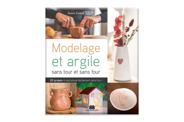 Livre - Modelage et argile sans tour et sans four