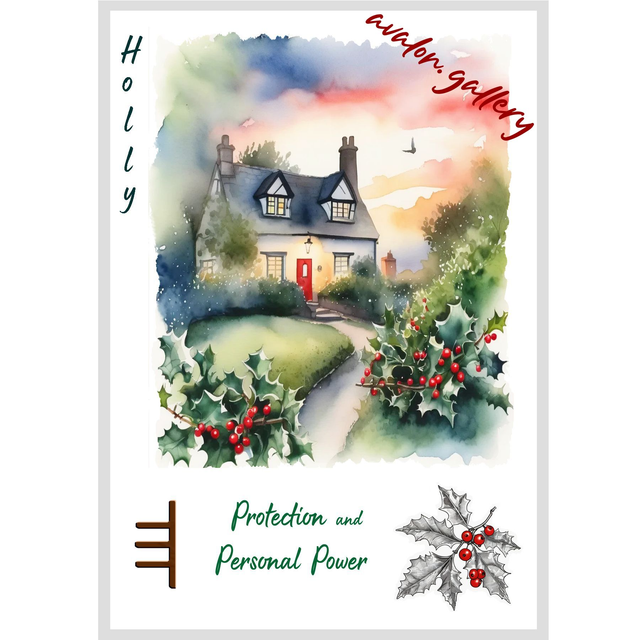 28. Holly - Protection and Personal Power