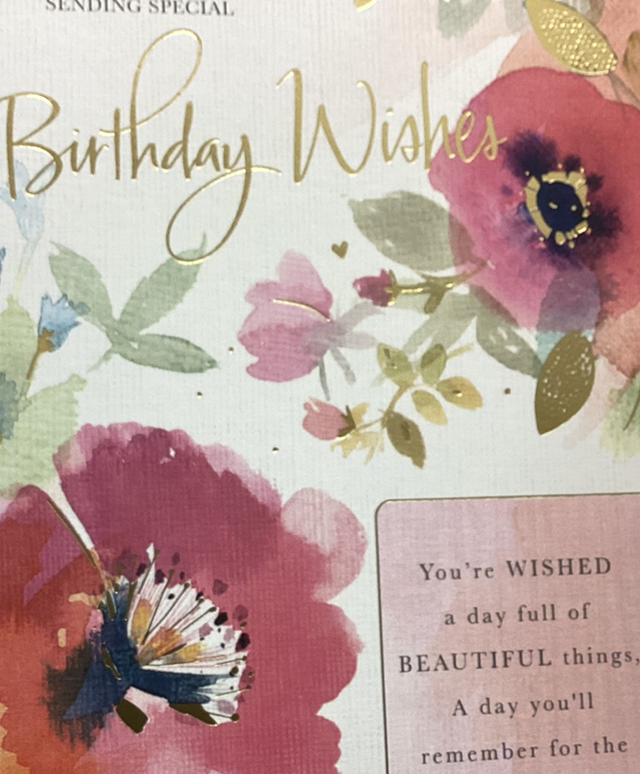 Birthday Open Wished a day full of beautiful things WW