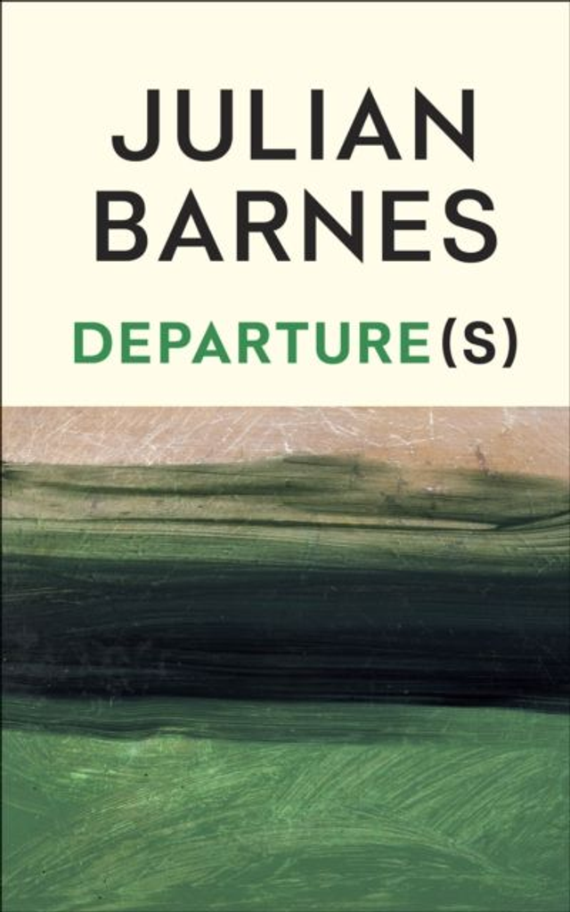 Departure(s) | Julian Barnes