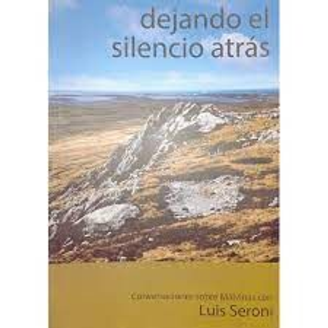 Dejando el silencio atrás: Conversaciones sobre Malvinas con Luis Seroni - Luis Seroni