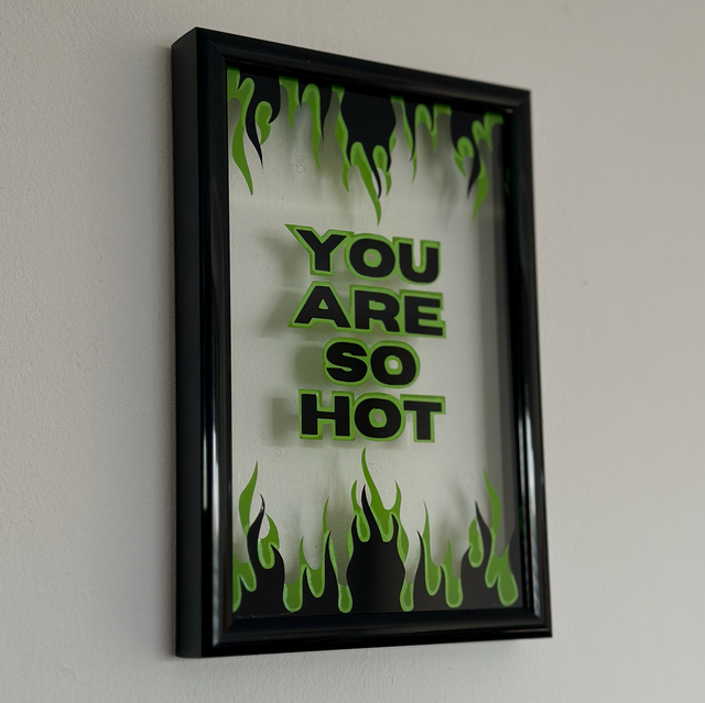 ‘You are so hot’ Shadow Wall Frame