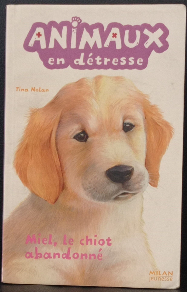 Animaux en détresse : Miel, le chiot abandonné de Tina Nolan