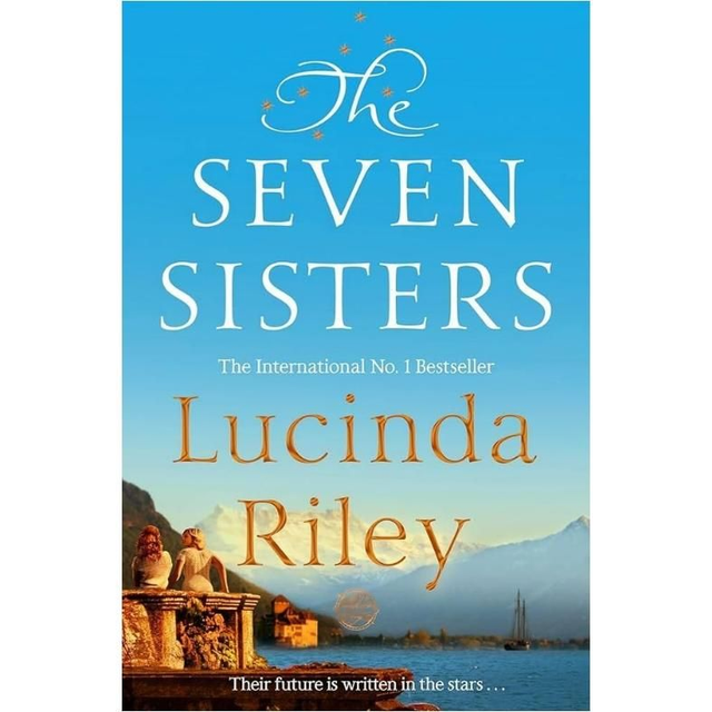 The Seven Sisters - Lucinda Riley