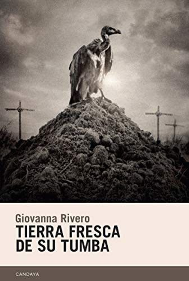Tierra fresca de su tumba - Giovanna Rivero