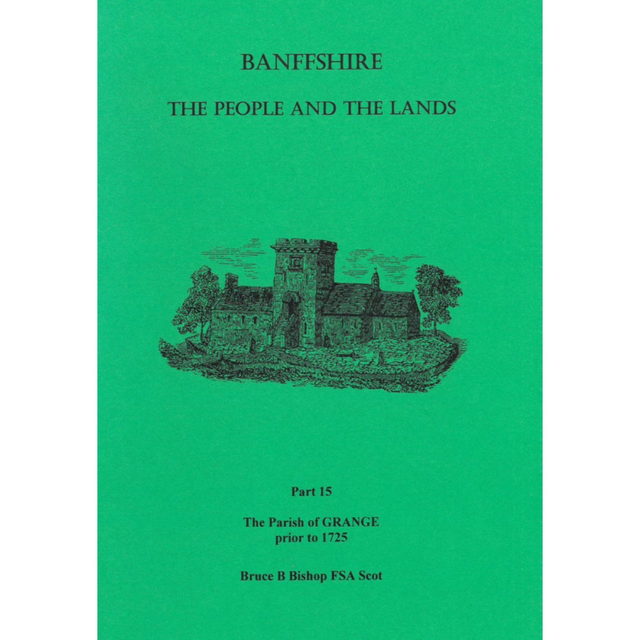 Grange Parish, Banff prior to 1725