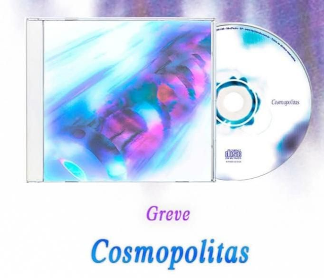 GREVE

 - Cosmopolitas

