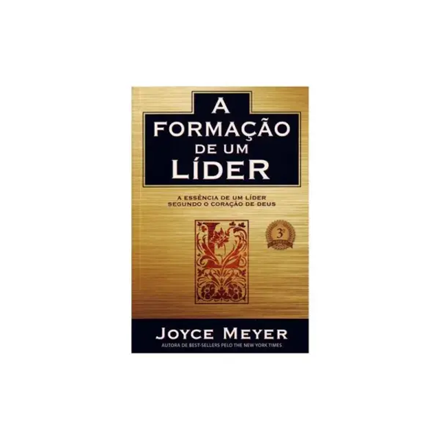 A Formação De Um Líder | Joyce Meyer
