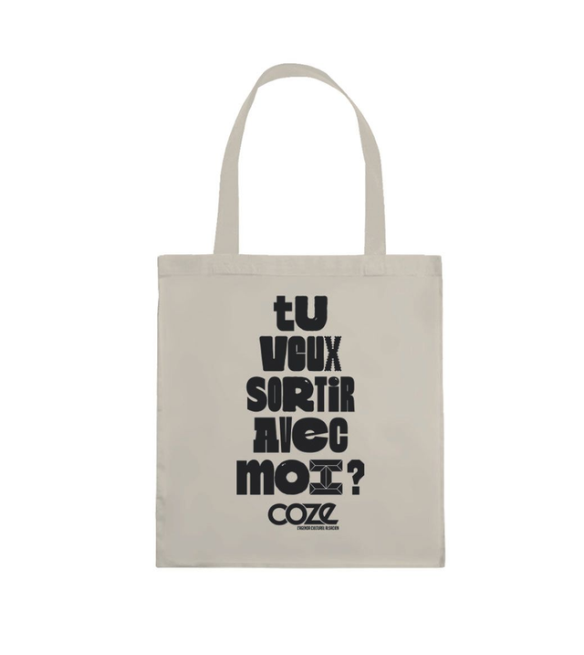 Tote Bag - COZE - Tu veux sortir avec moi ?