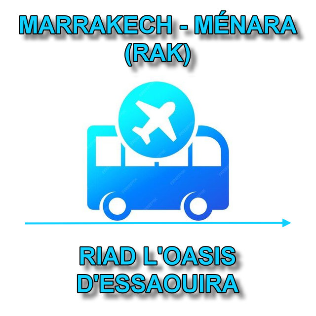 Transfert privé aéroport Marrakech -> Riad l'Oasis / Private transfer Marrakech airport -> Riad l'Oasis 