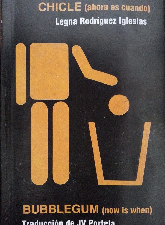 Chicle (ahora es cuando) / Bubblegum (now is when) – Legna Rodríguez Iglesias