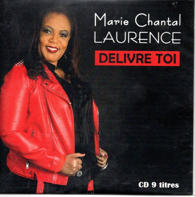 Marie Chantal LAURENCE  - Délivre moi