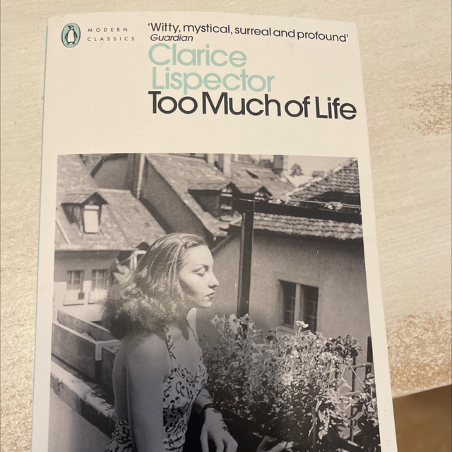 Too Much Life Clarice Lispector