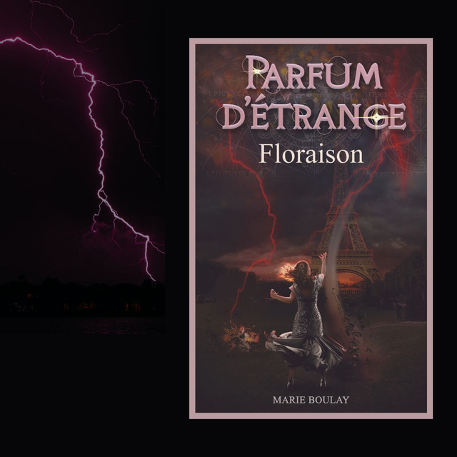 Parfum d'Etrange - Floraison (T2) - Broché dédicacé