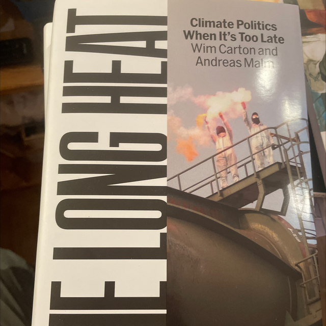 The Long Heat Andreas Malm 