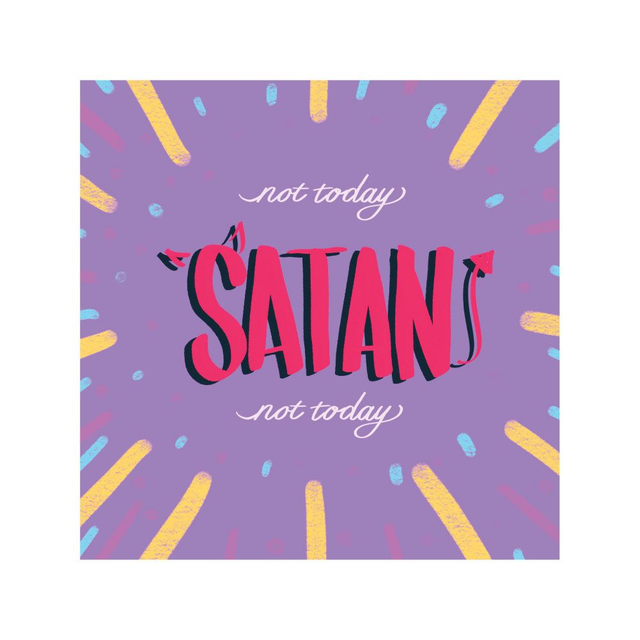 Not Today Satan