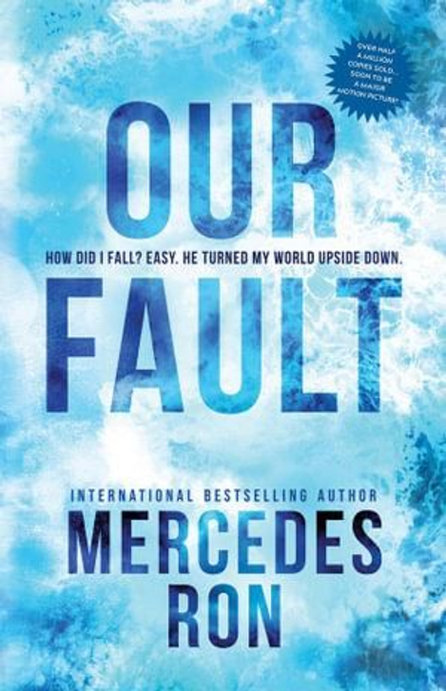 Our Fault - Book 3 - Mercedes Ron