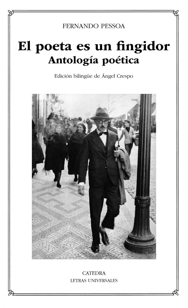 El poeta es un fingidor: Antología poética - Fernando Pessoa