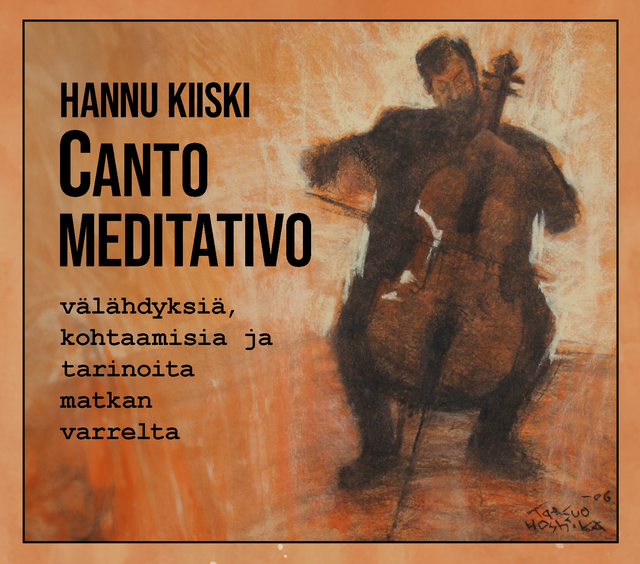 Hannu Kiiski, Canto Meditativo
