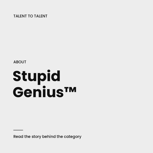 About Stupid Genius™