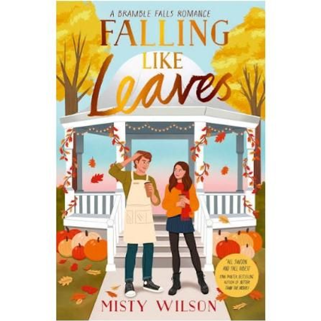 Falling Like Leaves - Misty Wilson