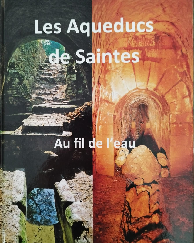 Les aqueducs de Saintes au fil de l'eau 
