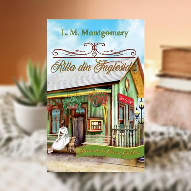 Rilla din Ingleside Vol 8 -- Lucy Maud Montgomery