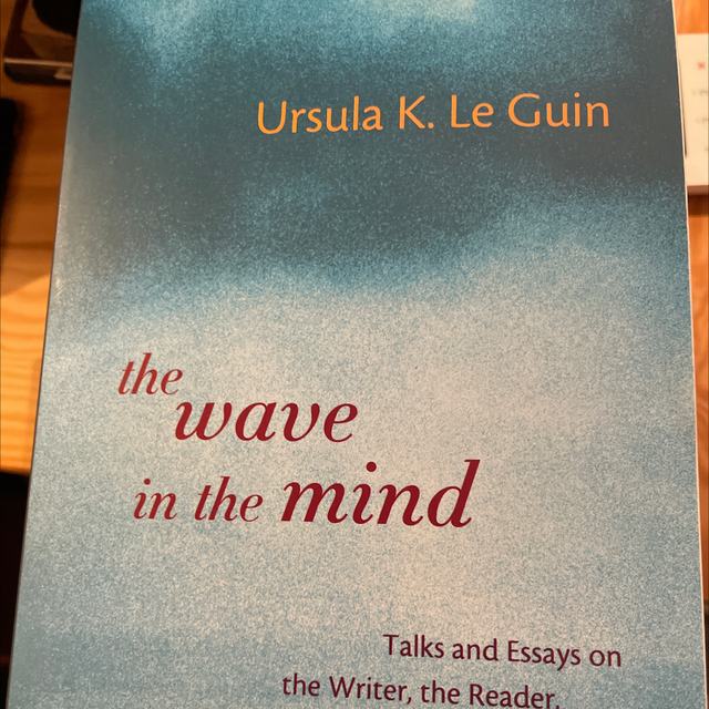 The Wave In The Mind Ursula K. Le Guin