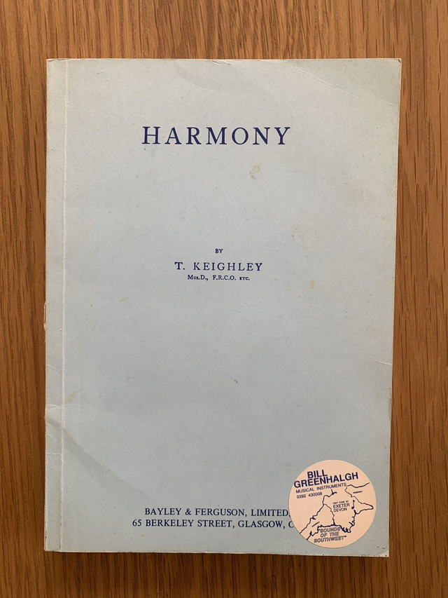Harmony. A Simple And Systematic Treatise T. Keighley