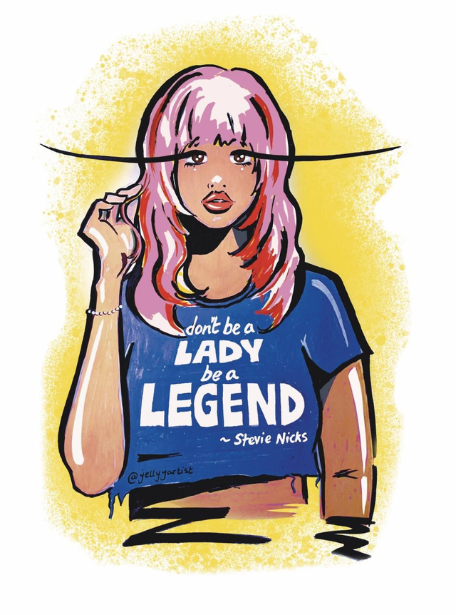 Stevie Nicks Don't be a Lady be a Legend print