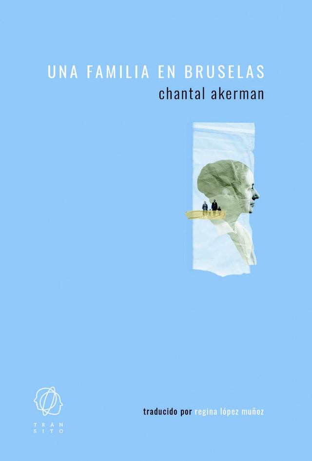 Una familia en Bruselas - Chantal Akerman
