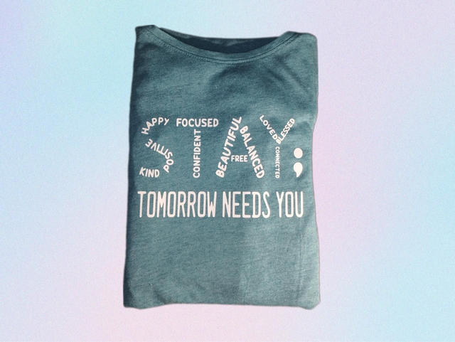 Stay tomorrow needs you