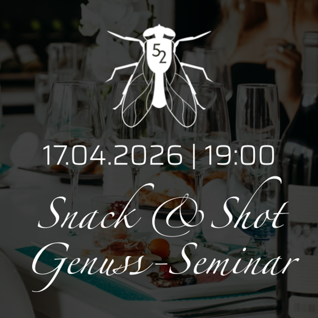[1] Snack & Shot - Genuss Seminar