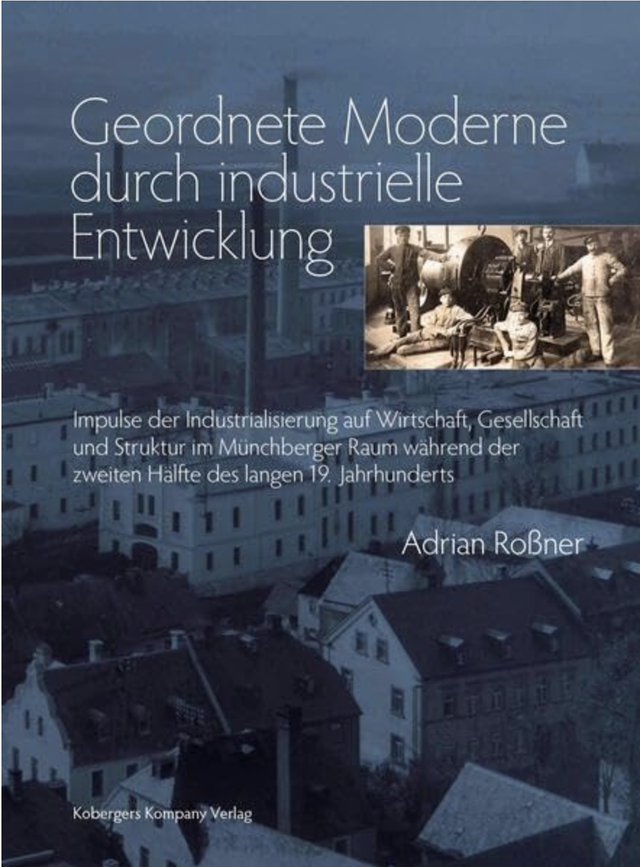 Geordnete Moderne durch industrielle Entwicklung 