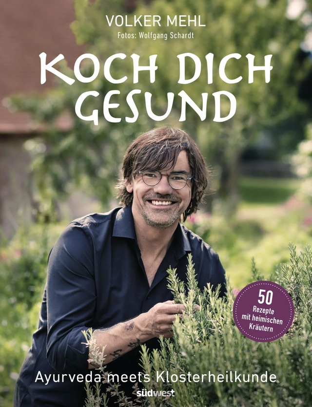 Koch dich gesund – Ayurveda meets Klosterheilkunde