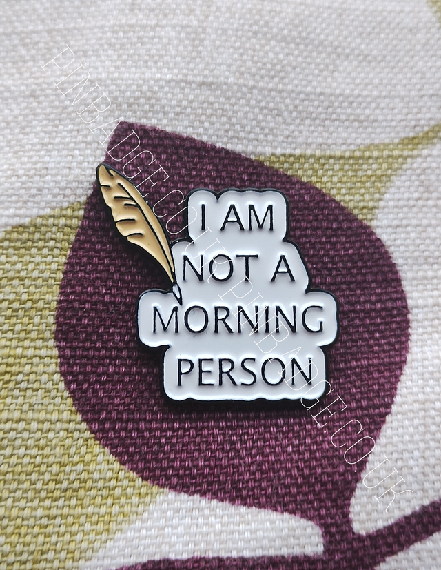 I&#039;m not a morning person 