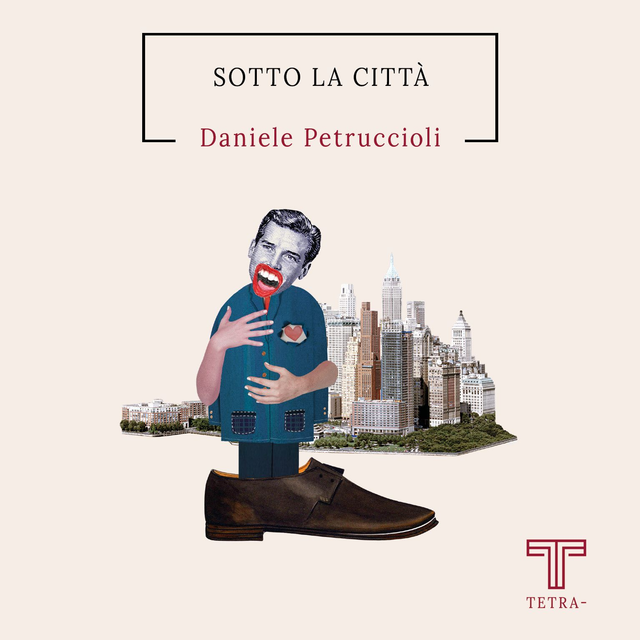 Petruccioli Daniele - Sotto la città