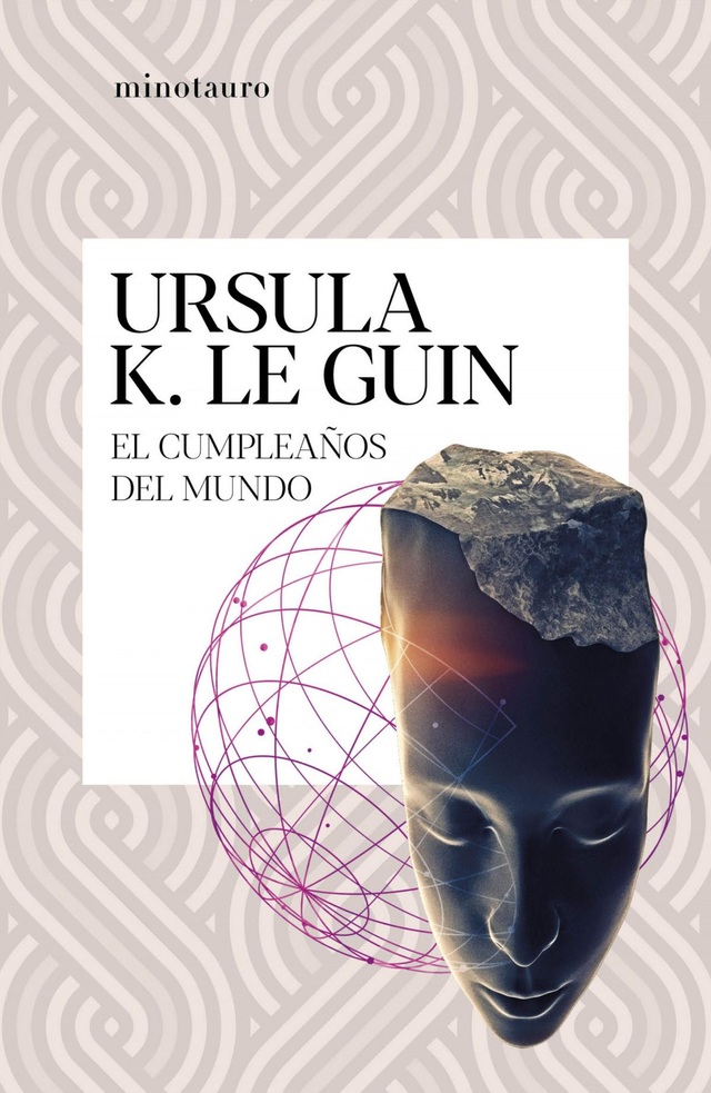 El cumpleaños del mundo: Y otros relatos - Ursula K. Le Guin