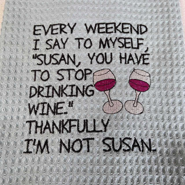 Embroidered tea towel - Every weekend
