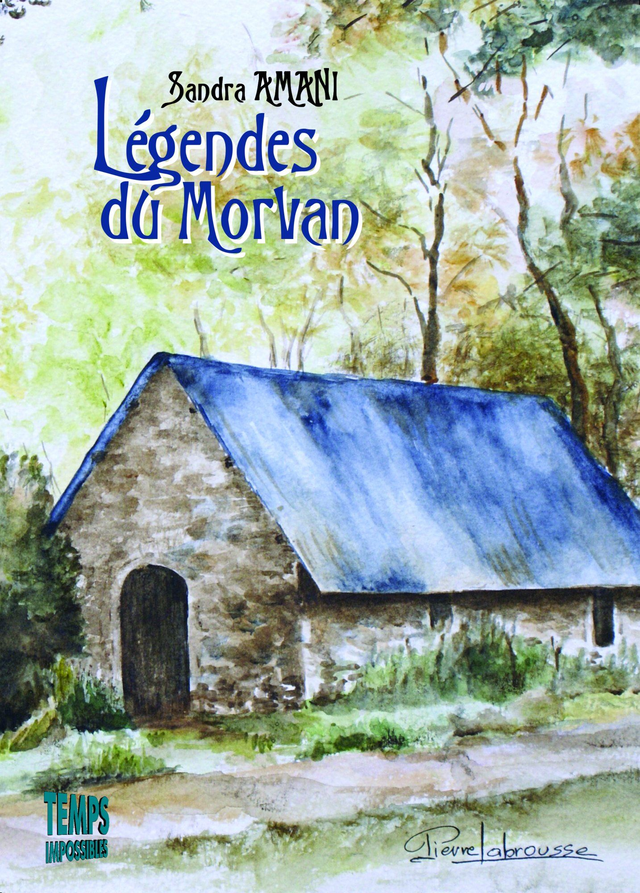 Légendes du Morvan (Sandra Amani)