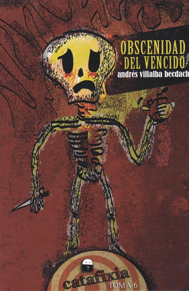 Obscenidad del vencido - Andrés Villalba Becdach