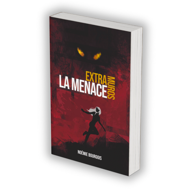 LA MENACE (EXTRAMUROS tome 2)