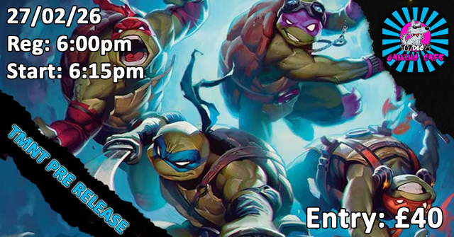 Teenage Mutant Ninja Turtles x magic pre release 27/02/26