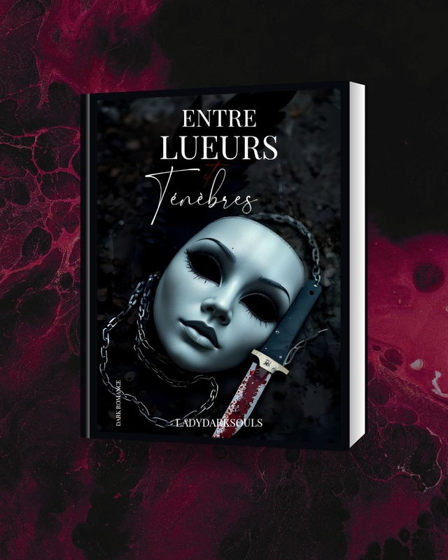 Relié : Entre Lueurs et Ténèbres