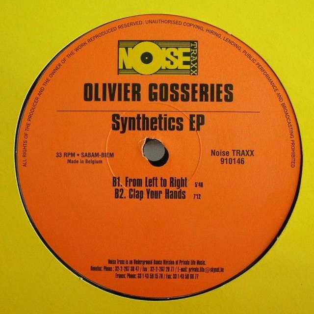 Olivier Gosseries – Synthetics EP (Clap Your Hands) - Noise Traxx