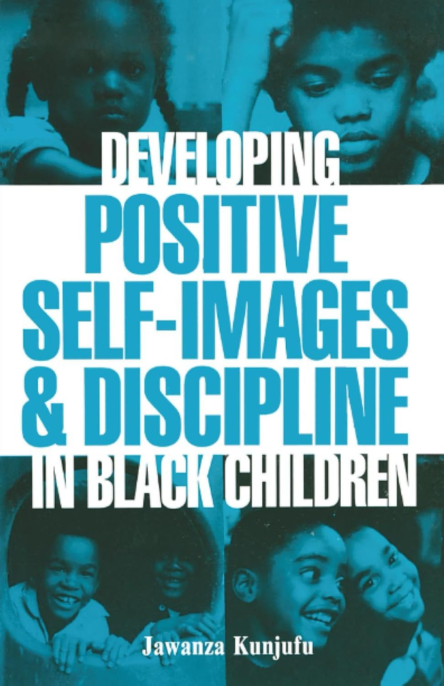Developing Positive Self-Images &amp; Discipline in Black Children
