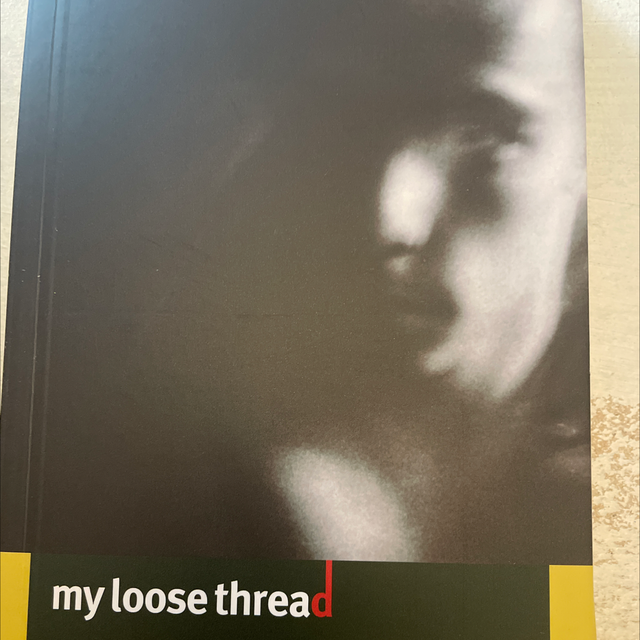 My Loose Thread Dennis Cooper