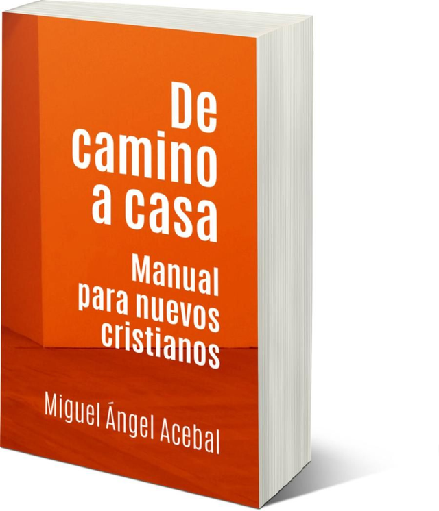 De camino a casa. Manual para nuevos cristianos