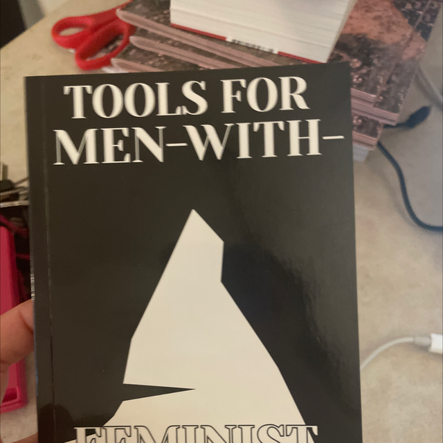 Tools For Men With Feminist Ambitions